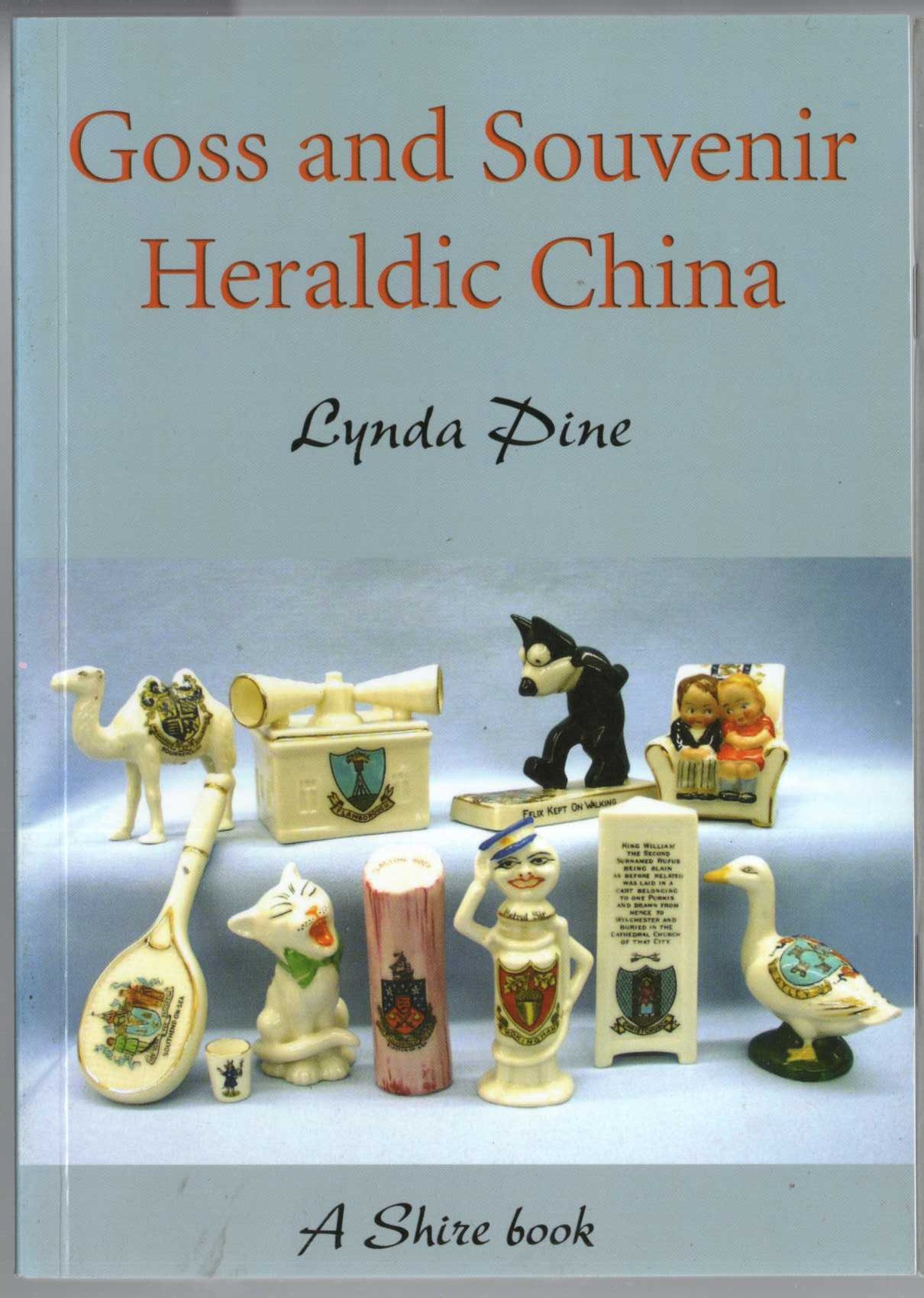\ GOSS AND SOUVENIR HERALDIC CHINA by Lynda Pine front book cover image