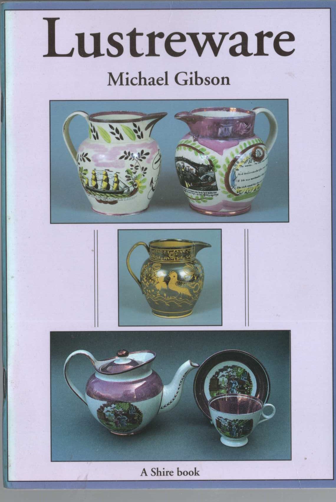 \ LUSTREWARE by Michael Gibson front book cover image