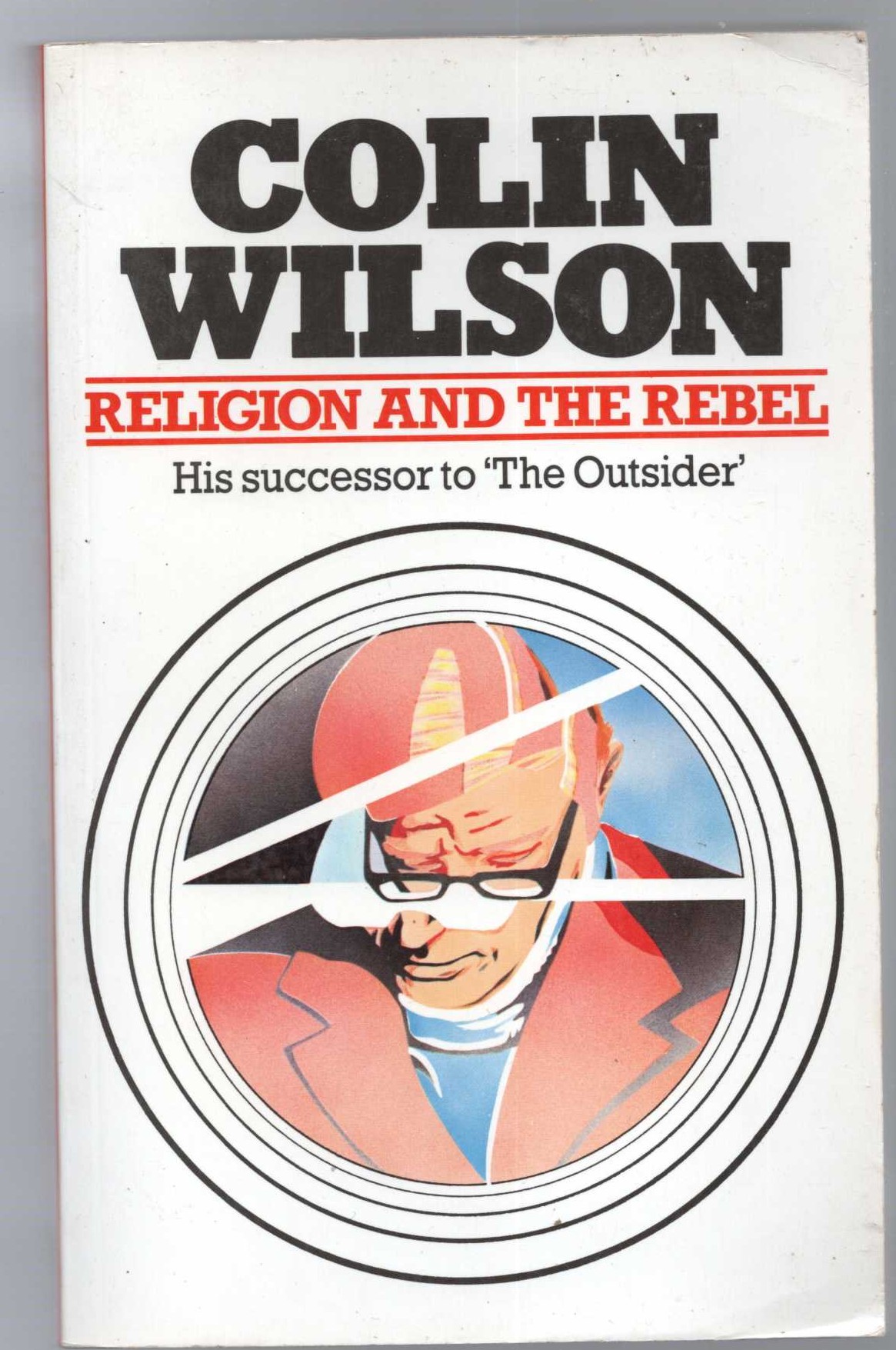 Colin Wilson  RELGION AND THE REBEL front book cover image