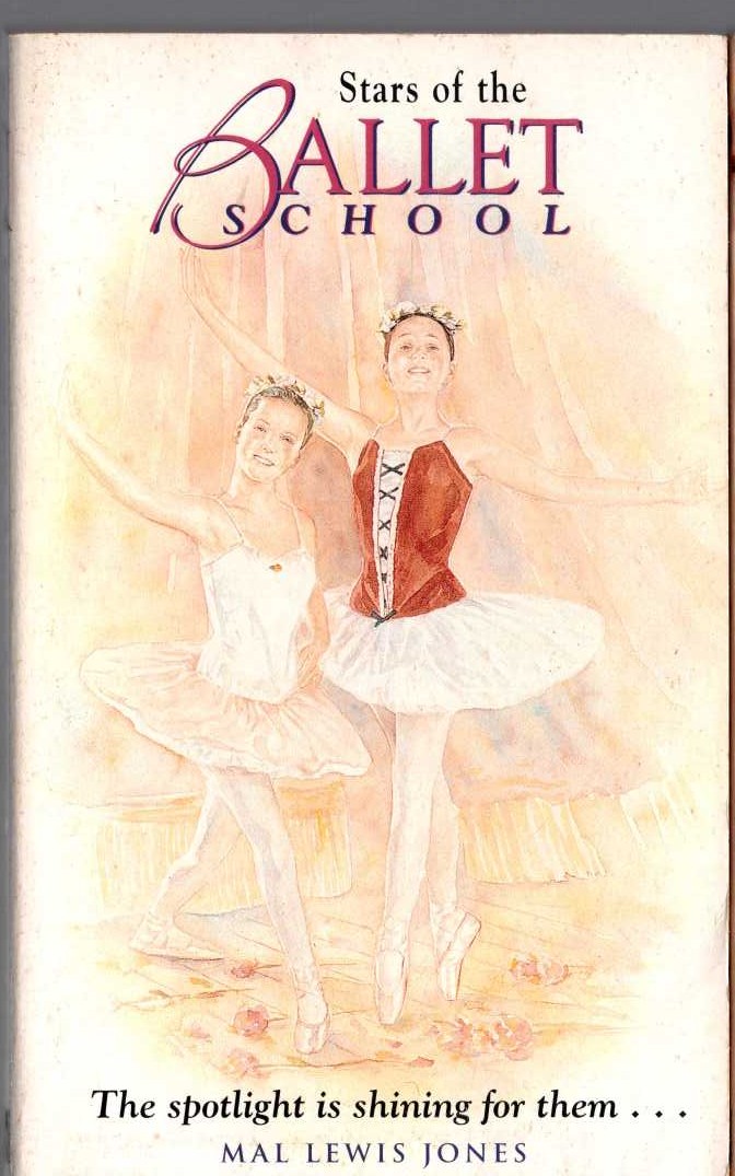 Mal Lewis Jones  STAR OF THE BALLET SCHOOL front book cover image