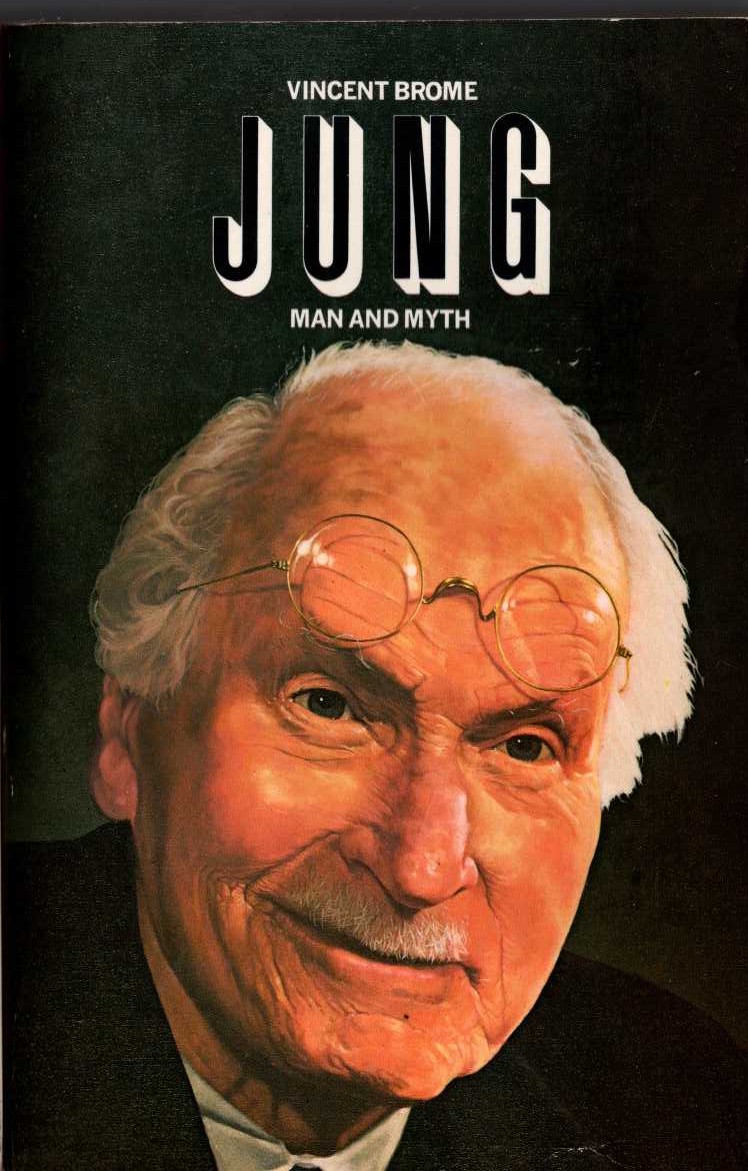 JUNG: MAN AND MYTH by Vincent Brome front book cover image