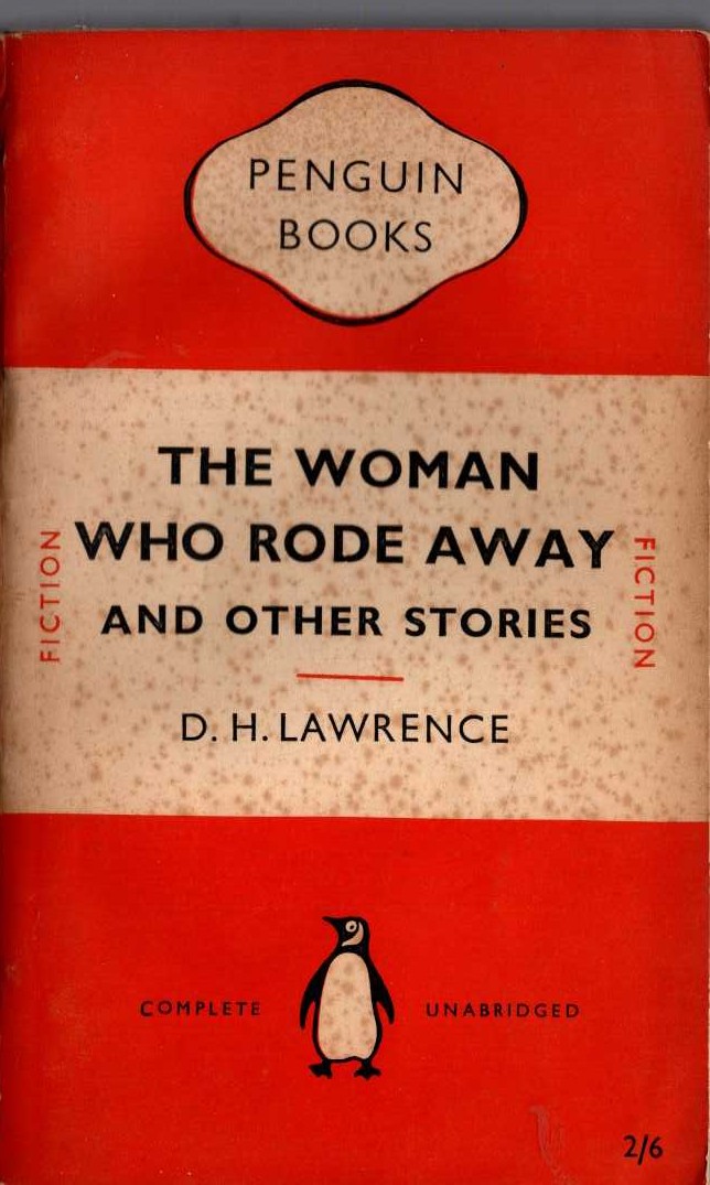 D.H. Lawrence  THE WOMAN WHO RODE AWAY and other stories front book cover image