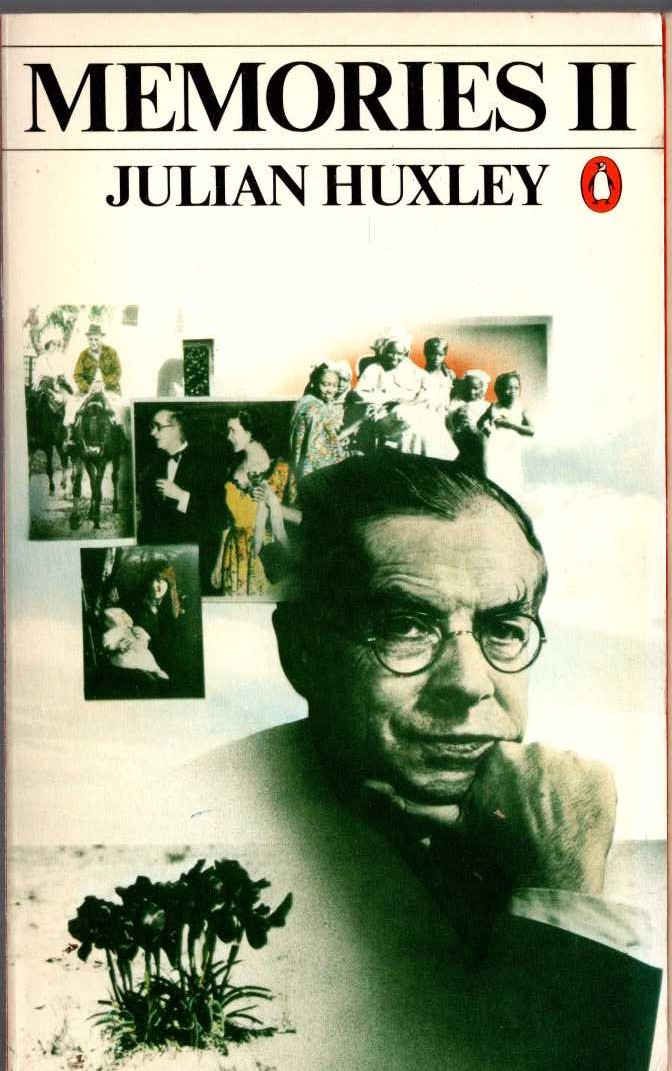 Julian Huxley  MEMORIES II front book cover image