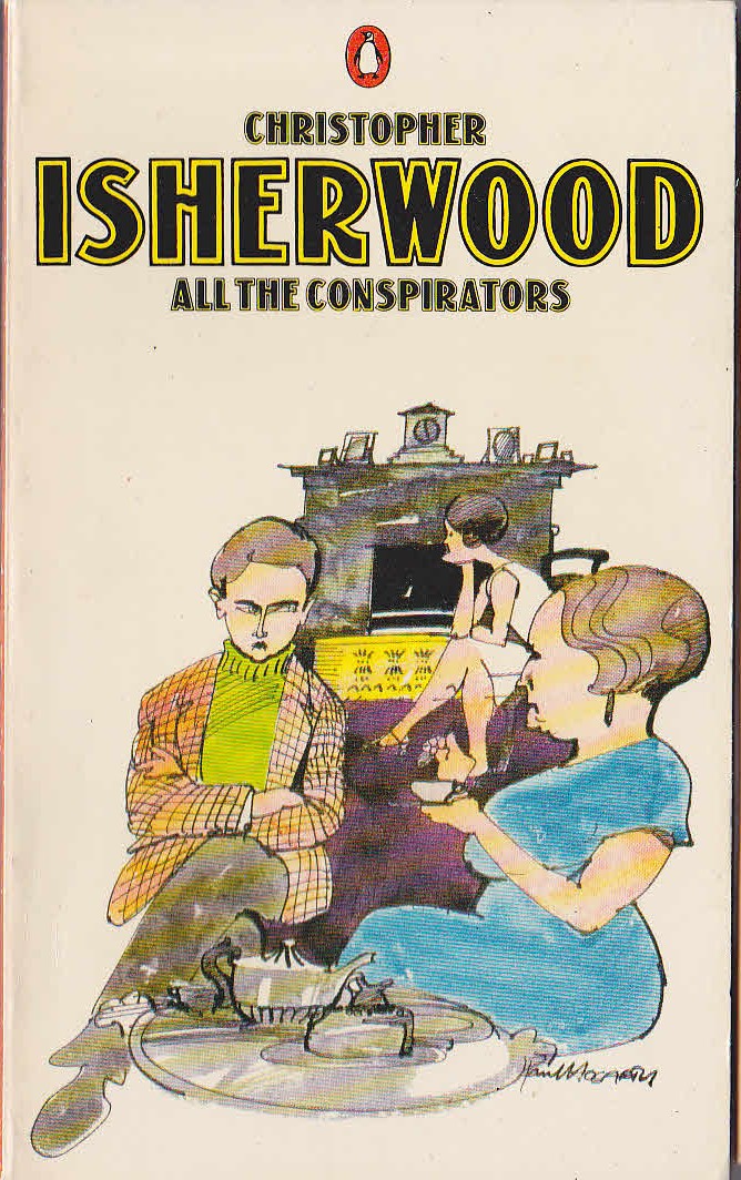 Christopher Isherwood  ALL THE CONSPIRATORS front book cover image
