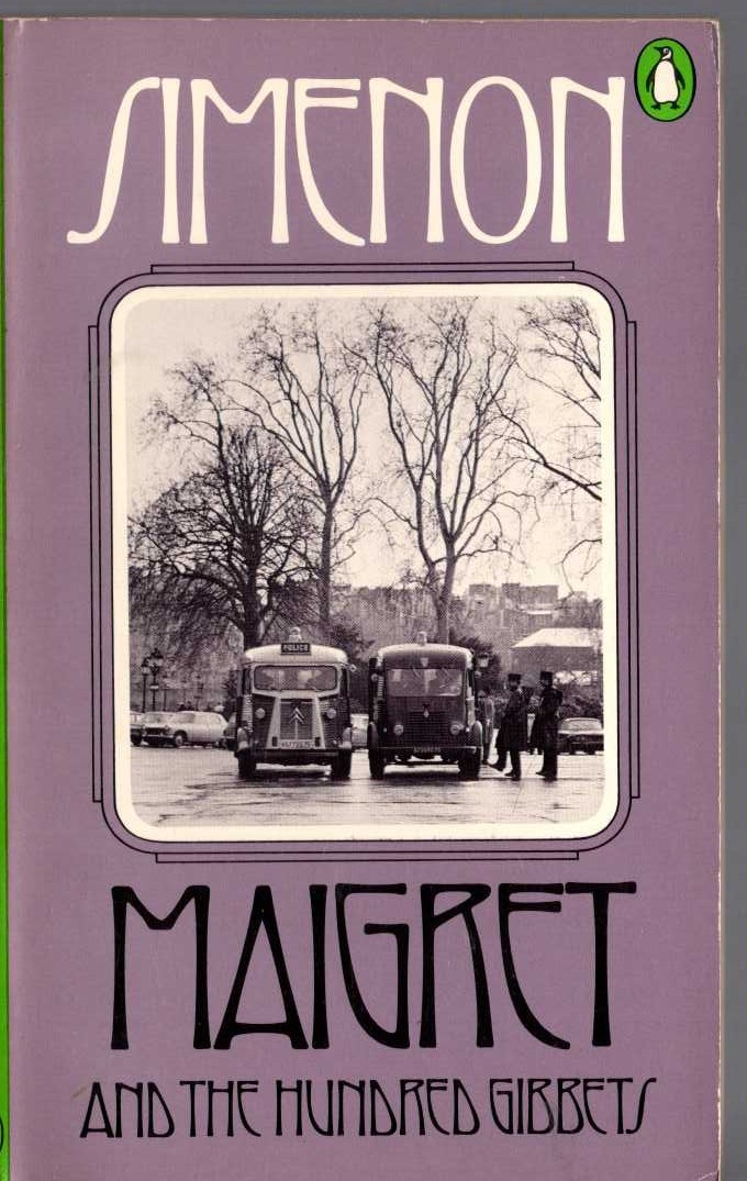 Georges Simenon  MAIGRET AND THE HUNDRED GIBBETS front book cover image