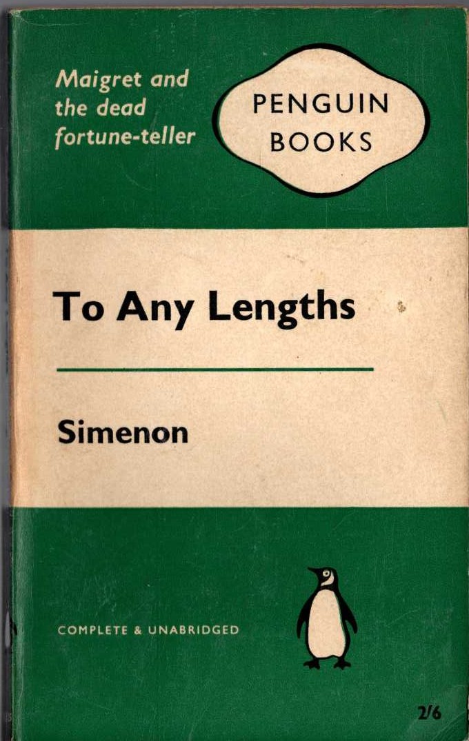 Georges Simenon  TO ANY LENGTHS front book cover image