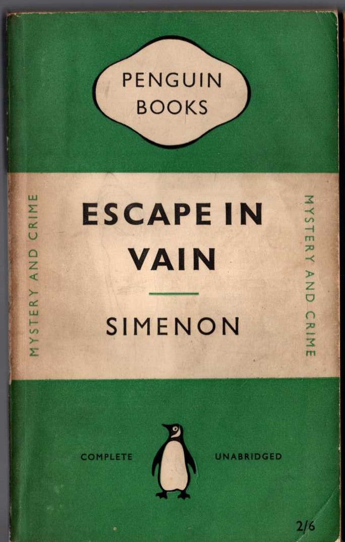 Georges Simenon  ESCAPE IN VAIN front book cover image