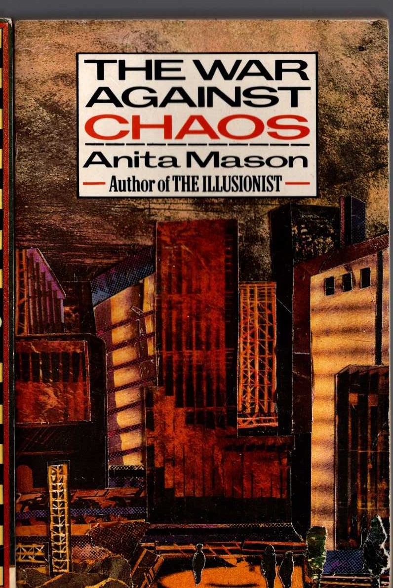 Anita Mason  THE WAR AGAINST CHAOS front book cover image