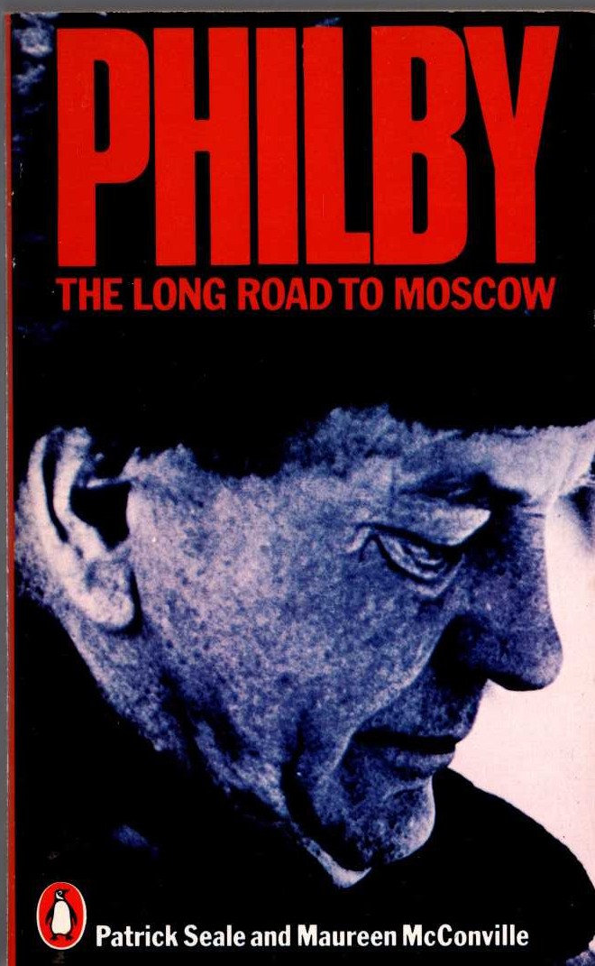 PHILBY. THE LONG ROAD TO MOSCOW front book cover image