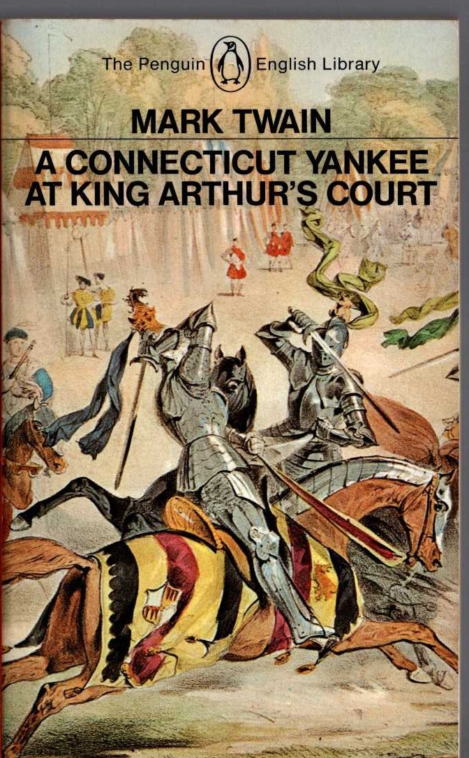 Mark Twain  A CONNECTICUT YANKEE AT KING ARTHUR'S COURT front book cover image