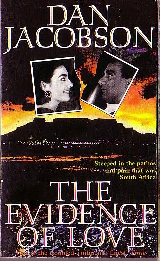 Dan Jacobson  THE EVIDENCE OF LOVE front book cover image
