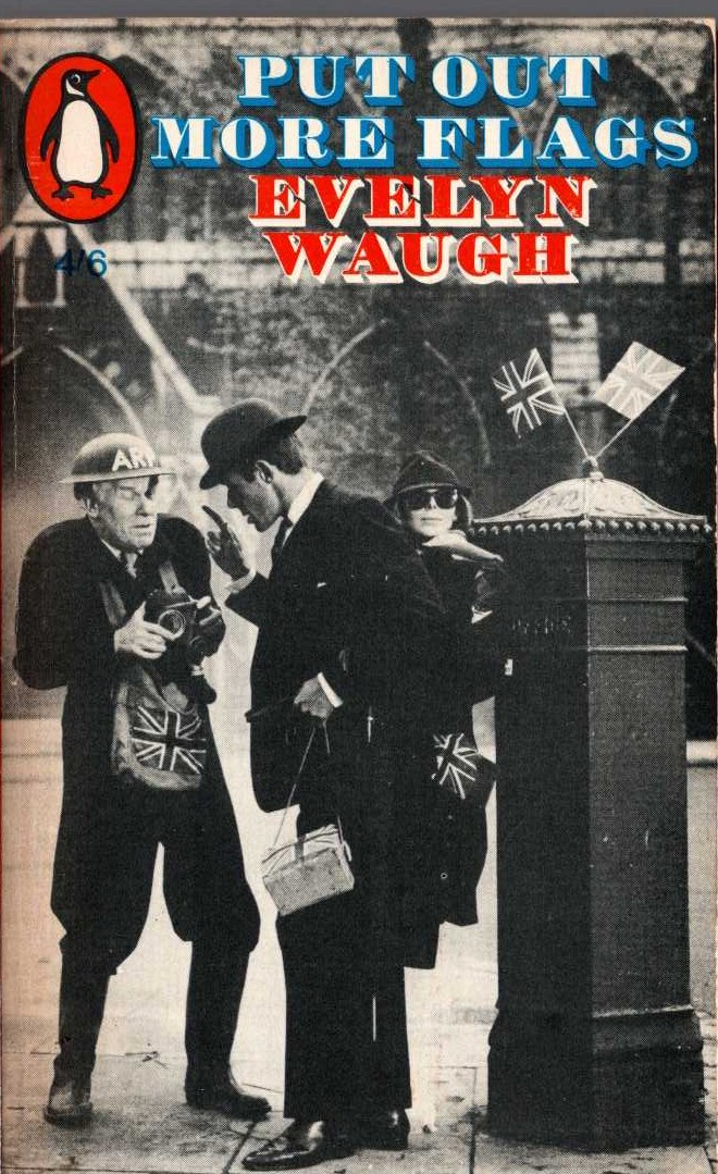 Evelyn Waugh  PUT OUT MORE FLAGS front book cover image