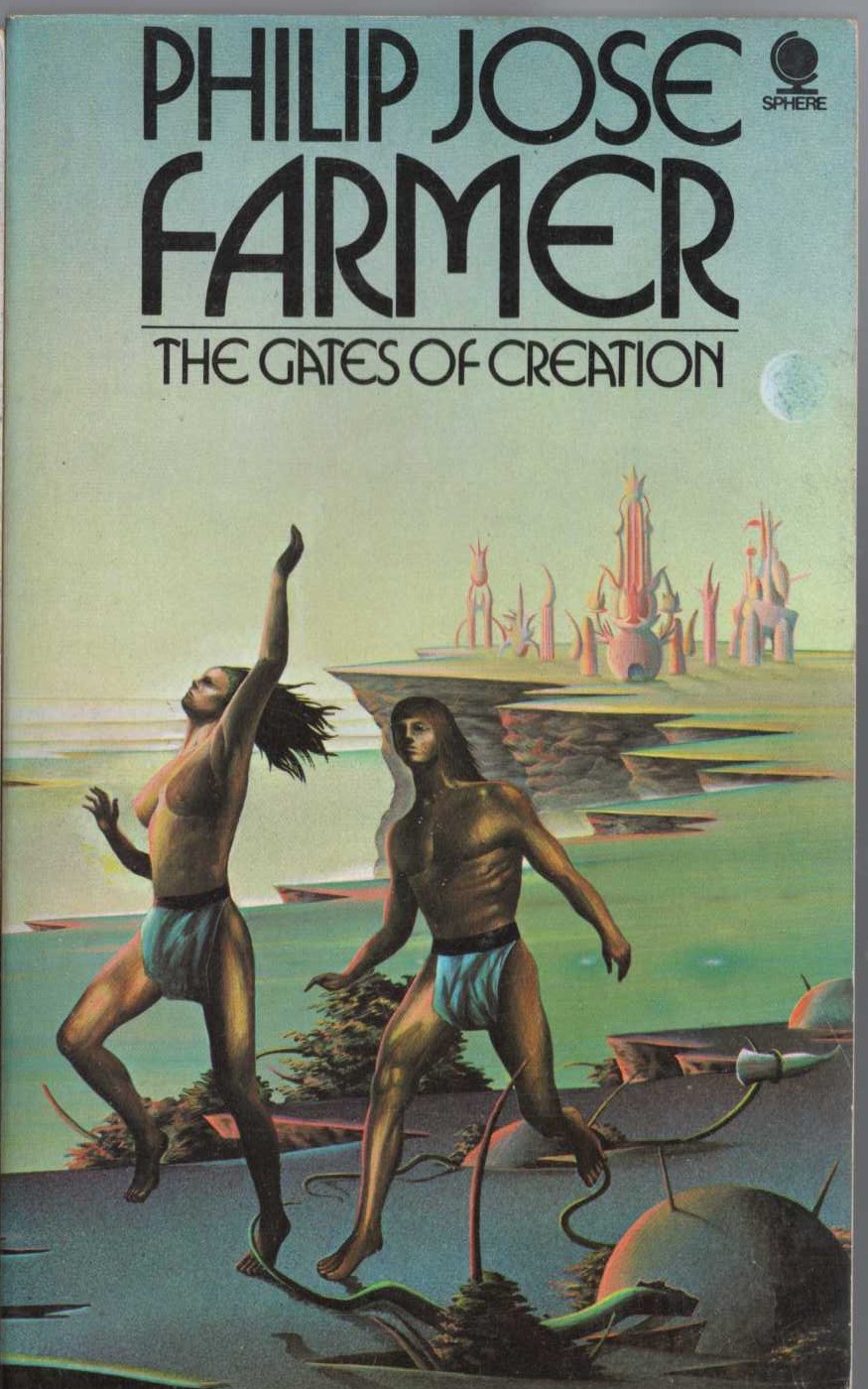 Philip Jose Farmer  THE GATES OF CREATION front book cover image