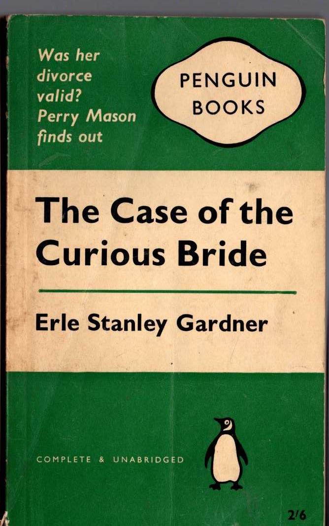 Erle Stanley Gardner  THE CASE OF THE CURIOUS BRIDE front book cover image
