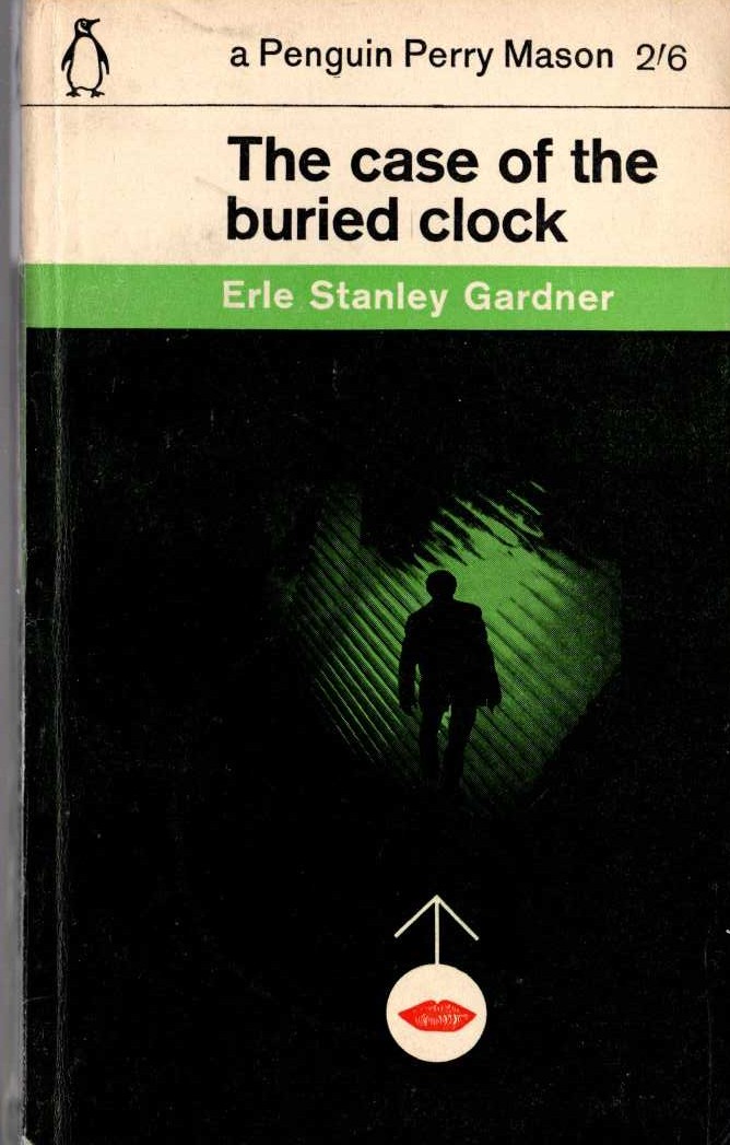 Erle Stanley Gardner  THE CASE OF THE BURIED CLOCK front book cover image