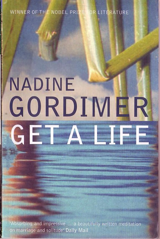 Nadine Gordimer  GET A LIFE front book cover image