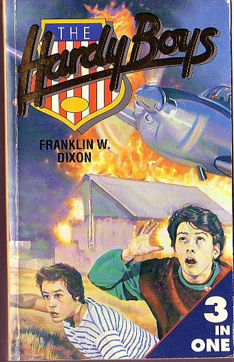 Franklin W. Dixon  THE HARDY BOYS: THE MYSTERY OF THE WHALE TATTOO/ THE MYSTERY OF THE DESERT GIANT/ THE FLICKERING TORCH MYSTERY front book cover image