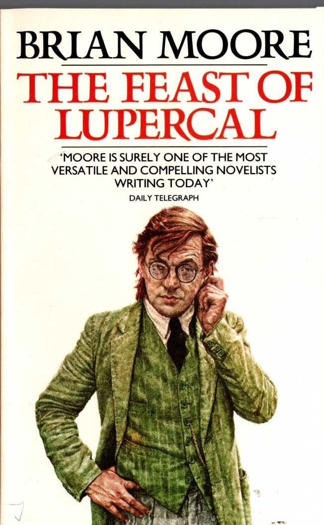 Brian Moore  THE FEAST OF LUPERCAL front book cover image