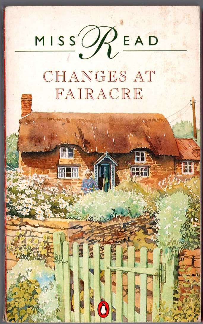 Miss Read  CHANGES AT FAIRACRE front book cover image