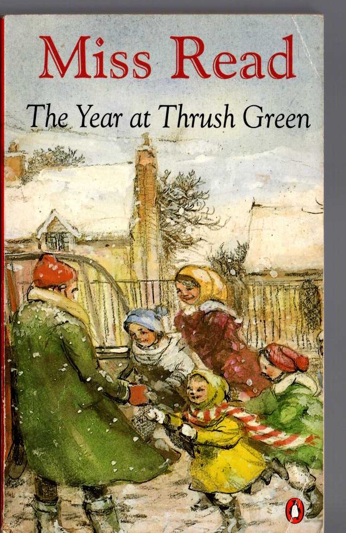 Miss Read  THE YEAR AT THRUSH GREEN front book cover image