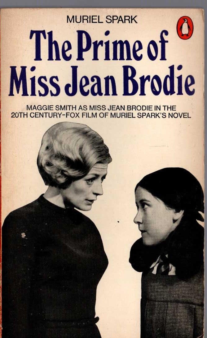 Muriel Spark  THE PRIME OF MISS JEAN BRODIE (Film tie-in: Maggie Smith) front book cover image