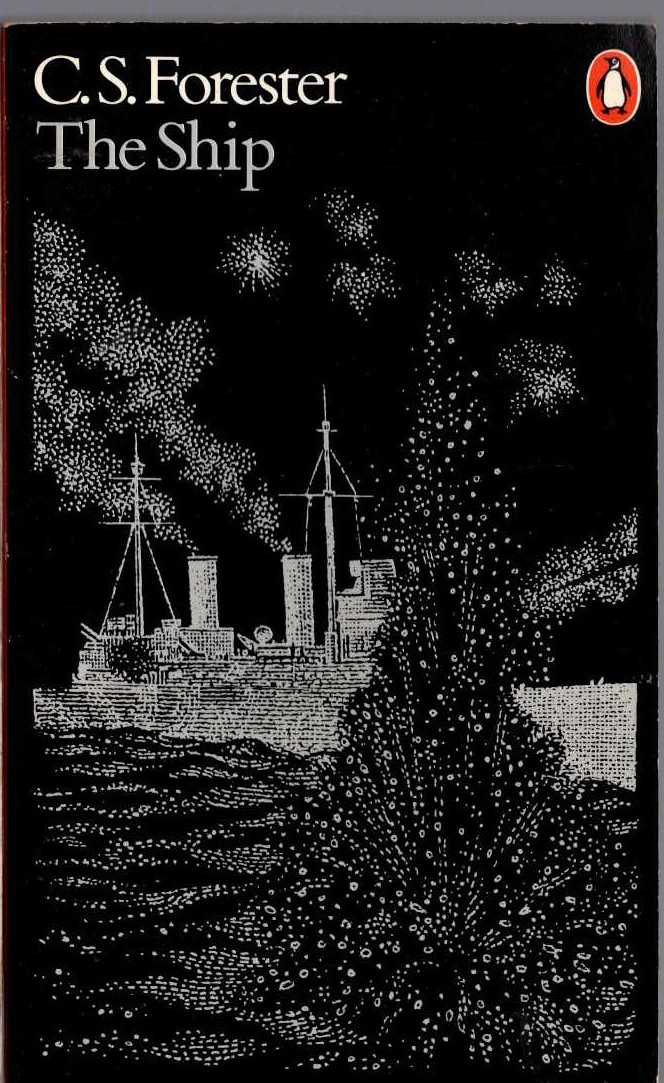 C.S. Forester  THE SHIP front book cover image