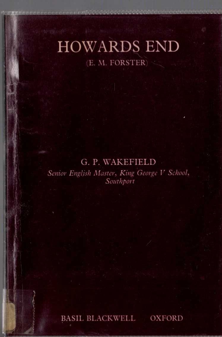 (G.P.Wakefield) HOWARDS END. E.M.Forster front book cover image