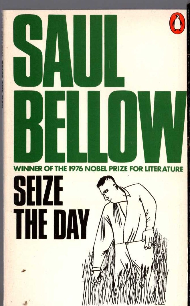 Saul Bellow  SEIZE THE DAY front book cover image