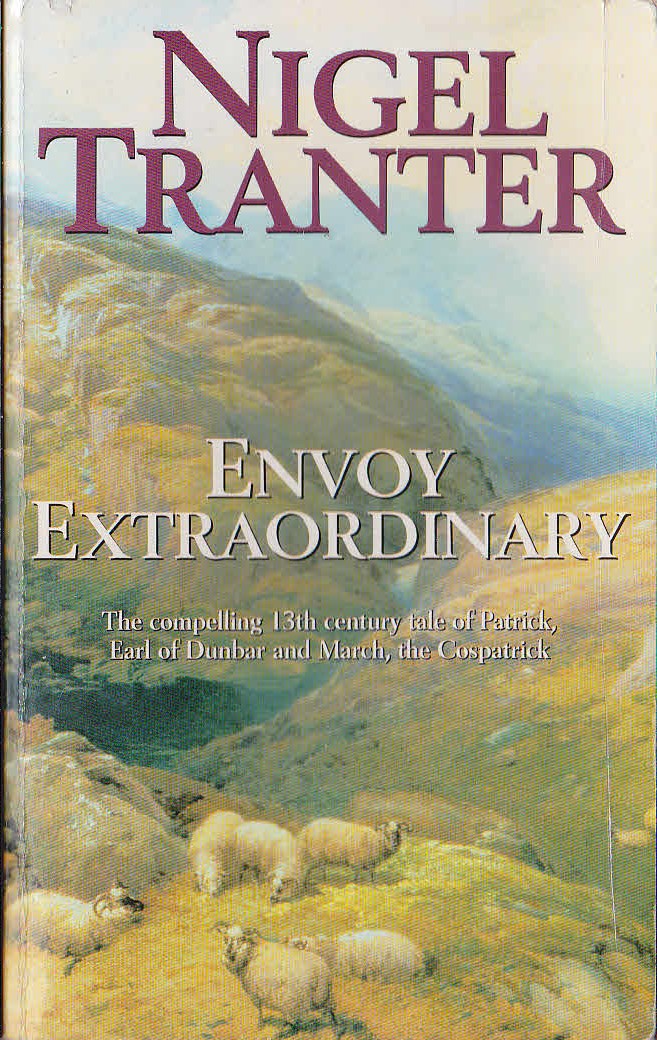 Nigel Tranter  ENVOY EXTRAORDINARY front book cover image
