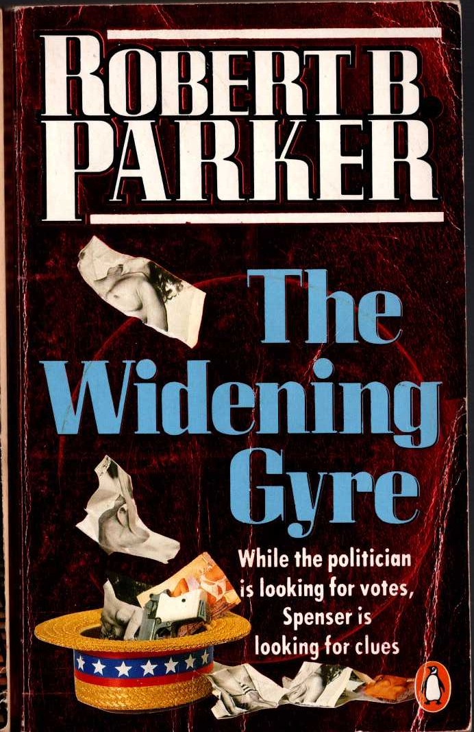 Robert B. Parker  THE WIDENING GYRE front book cover image