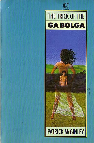 Patrick McGinley  THE TRICK OF THE GABOLGA front book cover image
