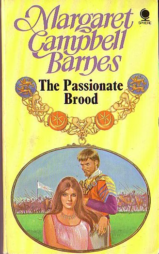 Margaret Campbell Barnes  THE PASSIONATE BROOD front book cover image