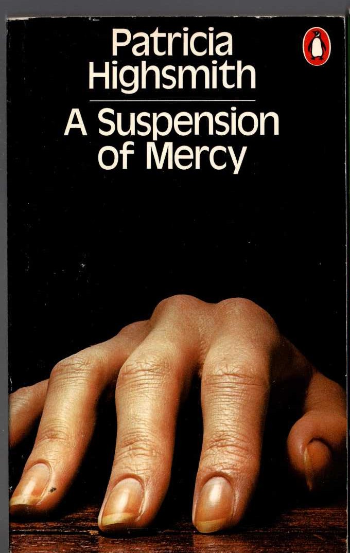 Patricia Highsmith  A SUSPENSION OF MERCY front book cover image