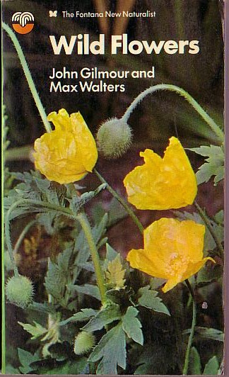WILD FLOWERS by John Gilmour and Max Walters front book cover image