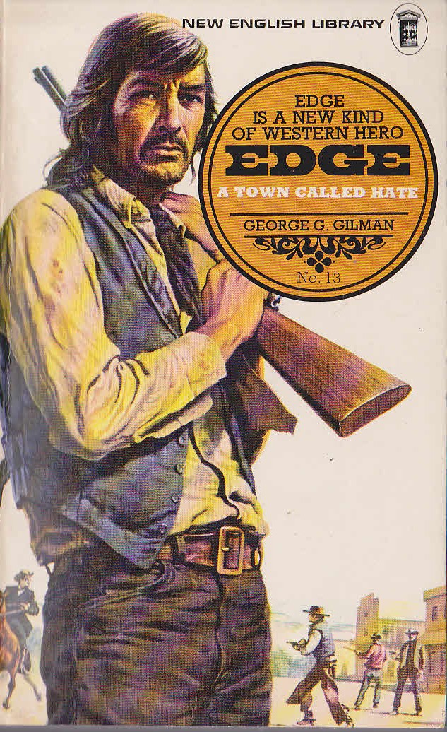 George G. Gilman  EDGE 13: A TOWN CALLED HATE front book cover image