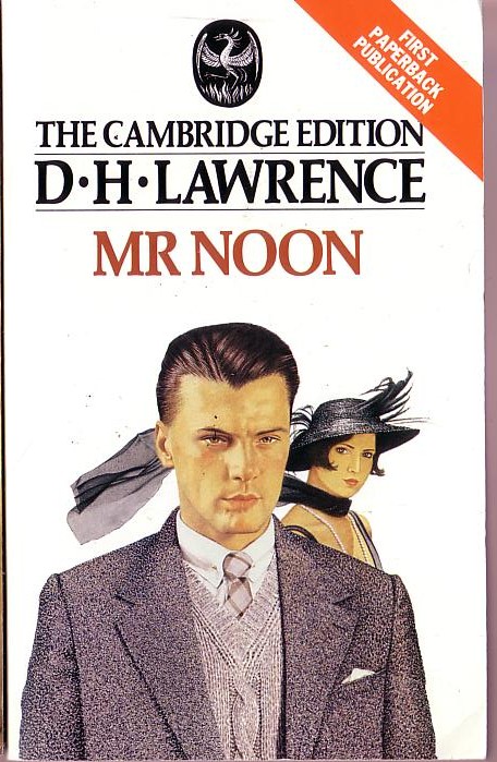D.H. Lawrence  MR NOON (The Cambridge edition) front book cover image