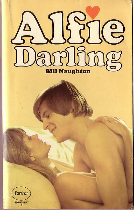 Bill Naughton  ALFIE DARLING (Alan Price, Jill Townsend..) front book cover image