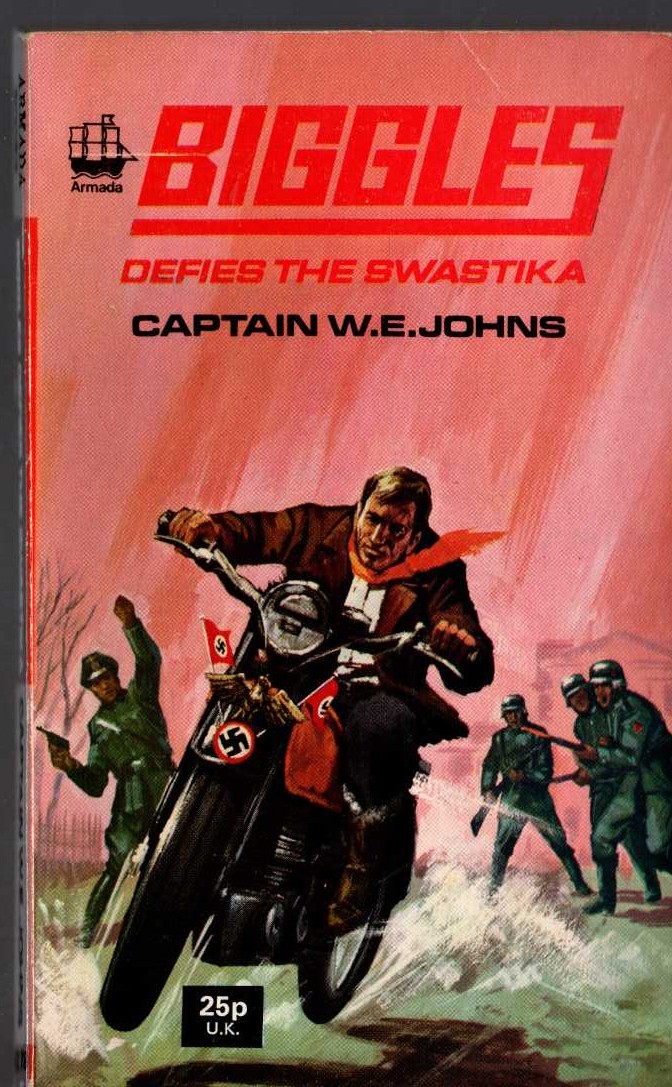 Captain W.E. Johns  BIGGLES DEFIES THE SWASTIKA front book cover image