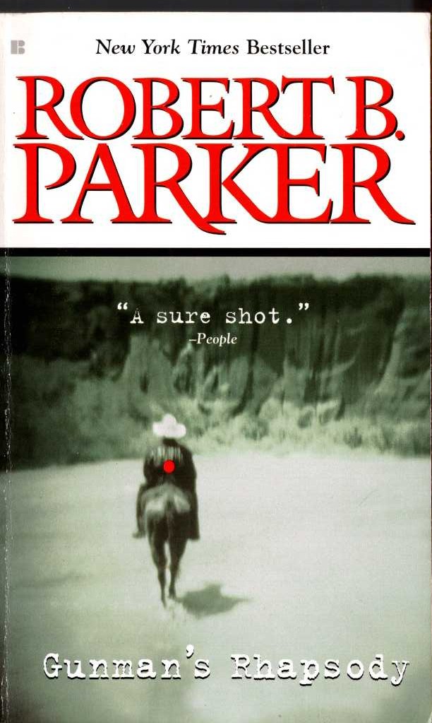 Robert B. Parker  GUNMAN'S RHAPSODY front book cover image