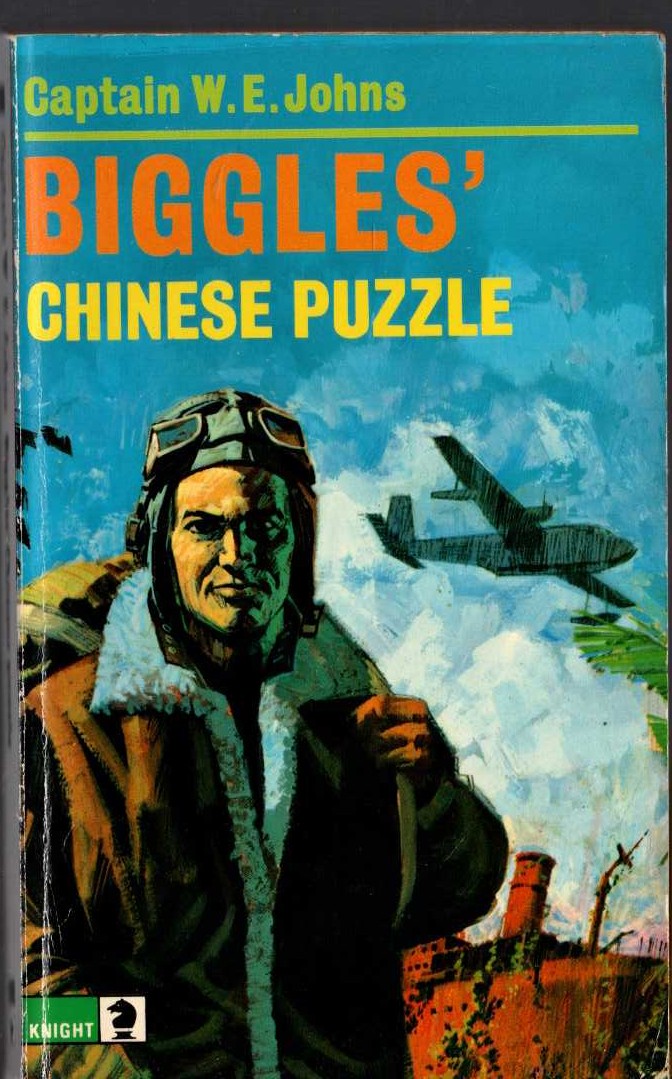 Captain W.E. Johns  BIGGLES' CHINESE PUZZLE front book cover image