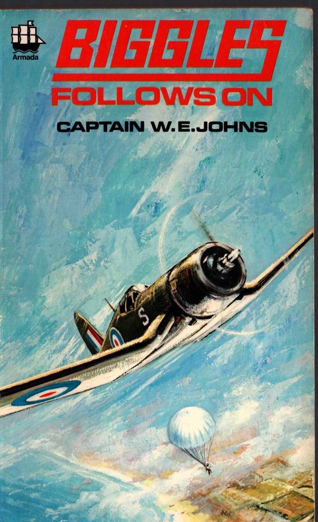 Captain W.E. Johns  BIGGLES FOLLOWS ON front book cover image