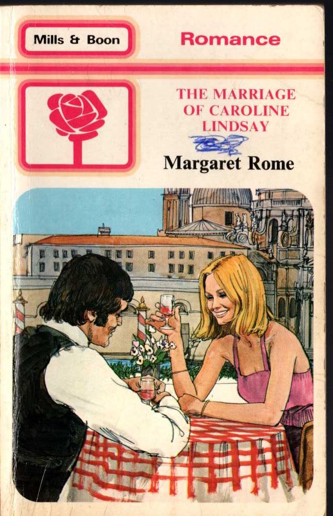 Margaret Rome  THE MARRIAGE OF CAROLINE LINDSAY front book cover image