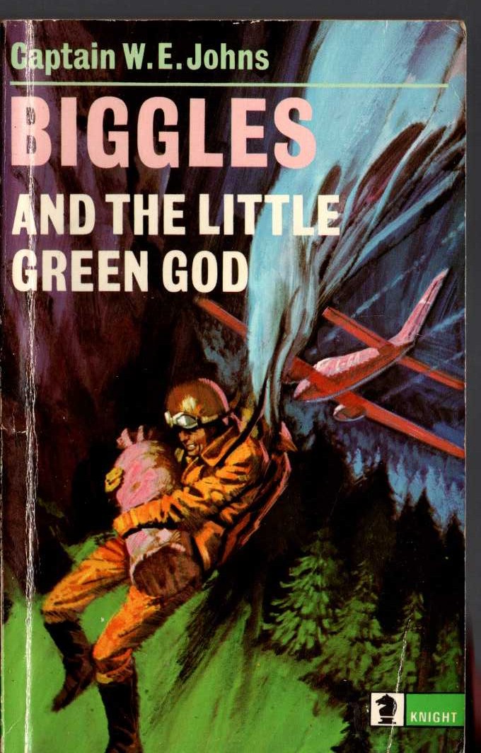 Captain W.E. Johns  BIGGLES AND THE LITTLE GREEN GOD front book cover image