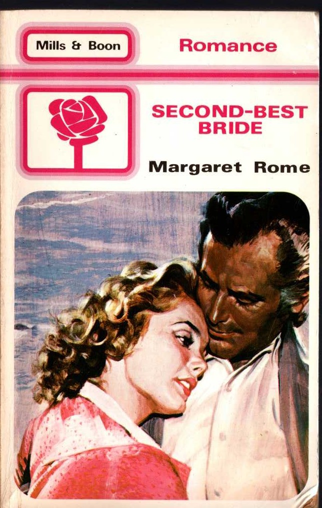 Margaret Rome  SECOND-BEST BRIDE front book cover image
