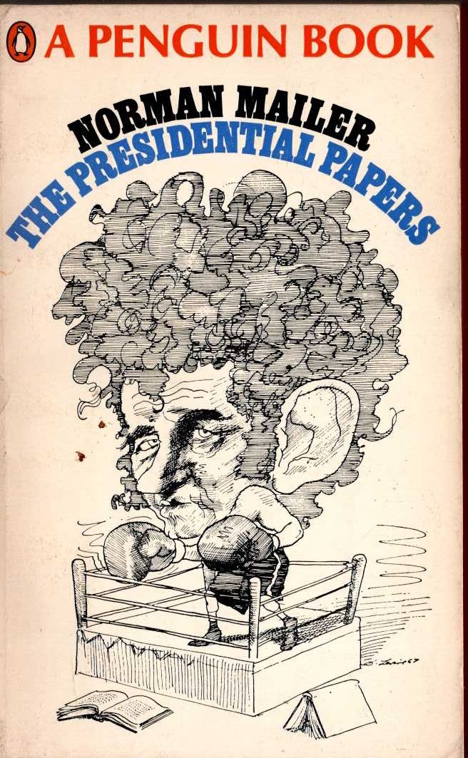 Norman Mailer  THE PRESEDENTIAL PAPERS (non-fiction) front book cover image