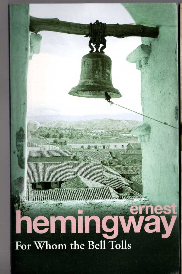 Ernest Hemingway  FOR WHOM THE BELL TOLLS front book cover image