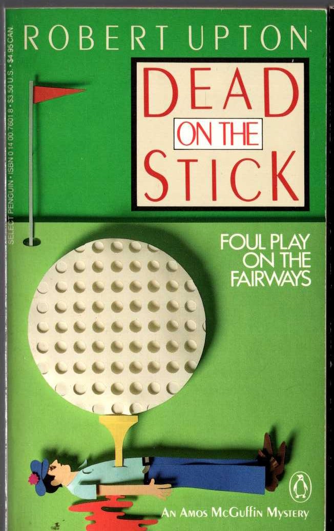 Robert Upton  DEAD ON THE STICK front book cover image