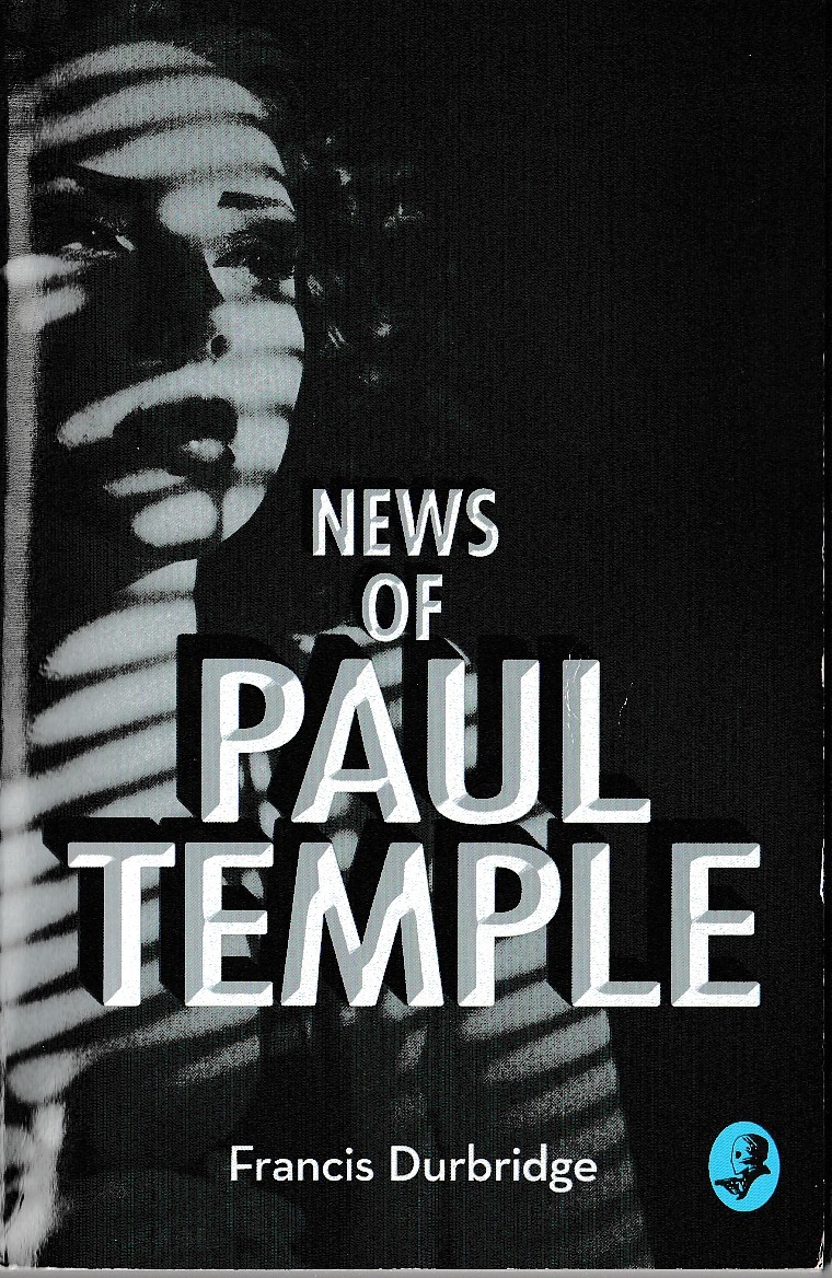 Francis Durbridge  NEWS OF PAUL TEMPLE front book cover image