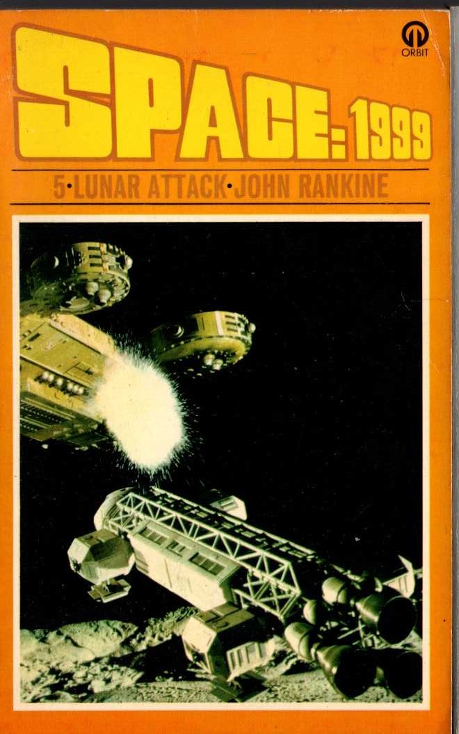 John Rankine  SPACE 1999: LUNAR ATTACK front book cover image