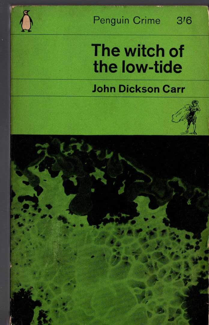 John Dickson Carr  THE WITCH OF THE LOW-TIDE front book cover image